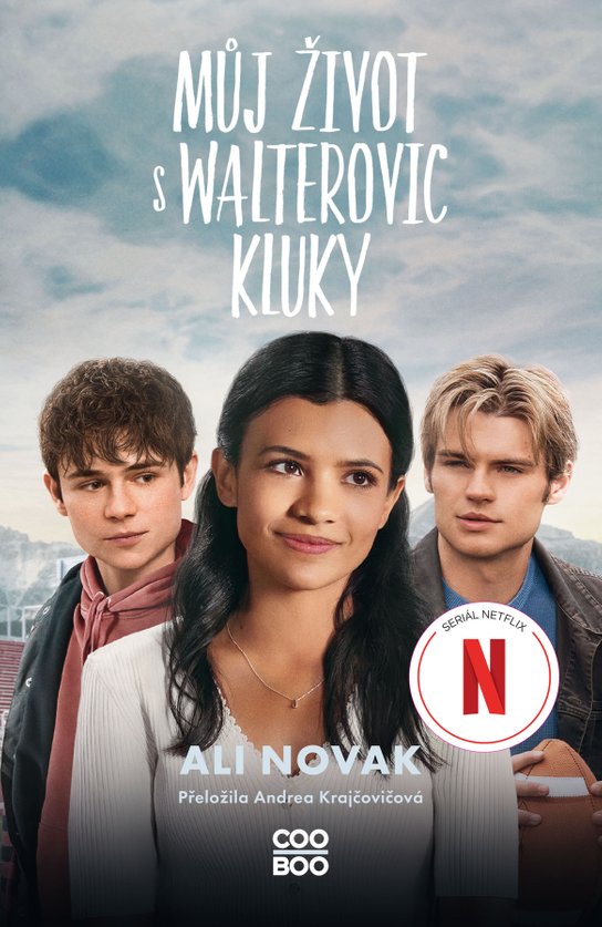 Můj život s Walterovic kluky -  Ali Novak