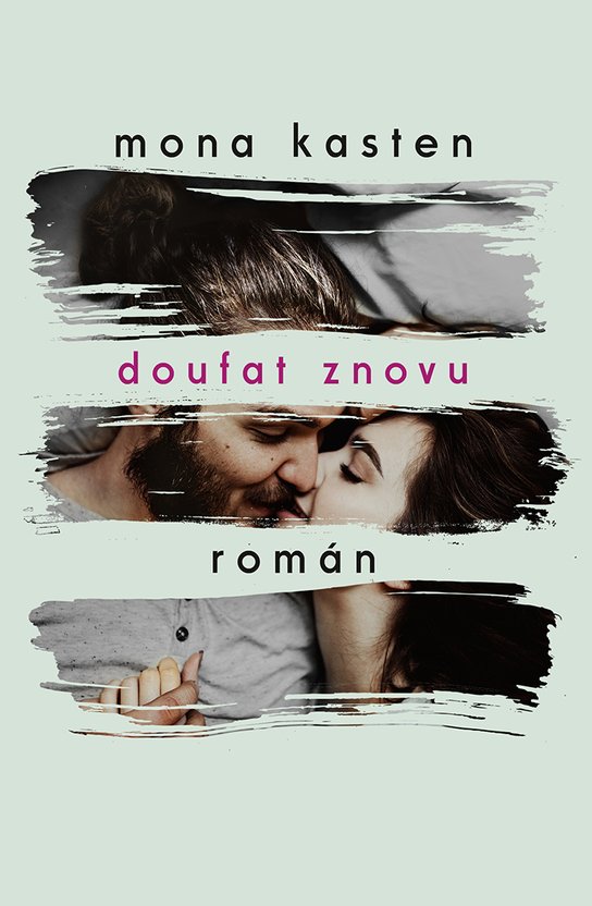 Doufat znovu -  Mona Kasten