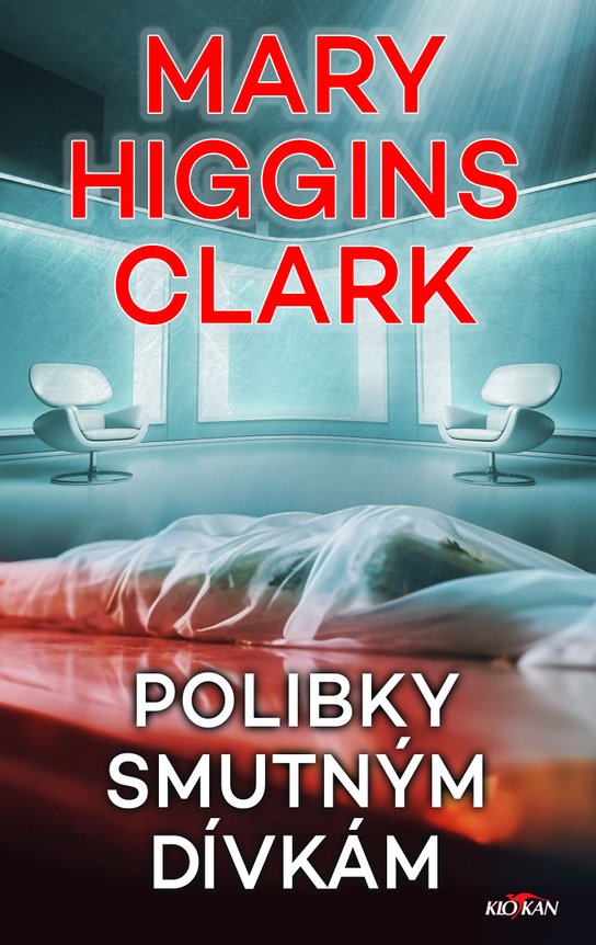 Polibky smutným dívkám - Clark Mary Higgins
