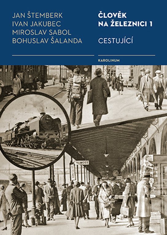Člověk na železnici 1 -  Jan Štemberk