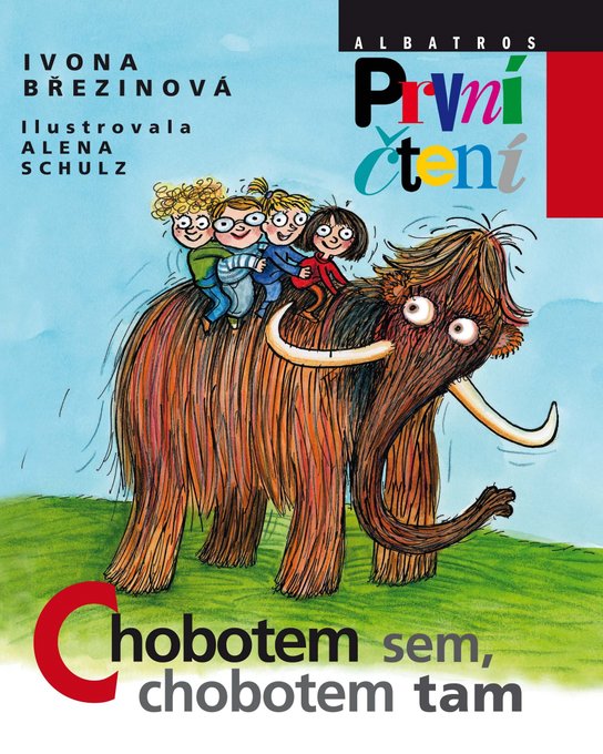 Chobotem sem, chobotem tam -  Alena Schulz
