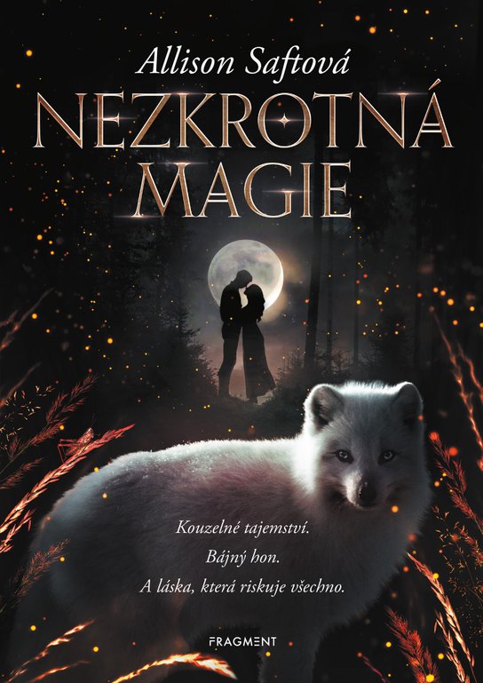 Nezkrotná magie -  Allison Saftová