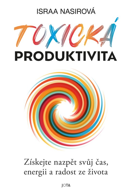 Toxická produktivita -  Israa Nasirová