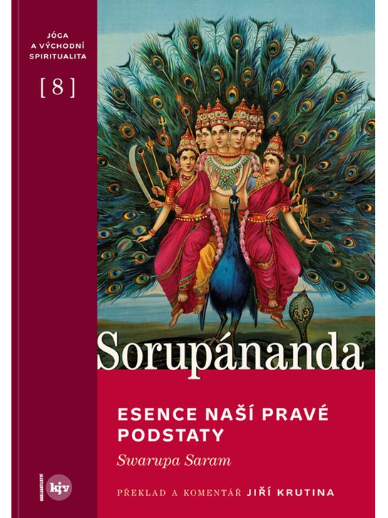 Esence naší pravé podstaty - Sorupánanda