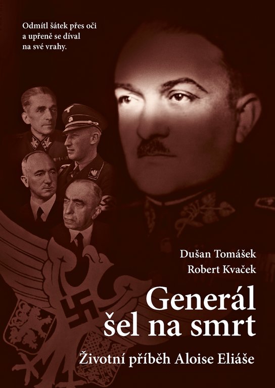 Generál šel na smrt - Dušan Tomášek, Robert Kvaček