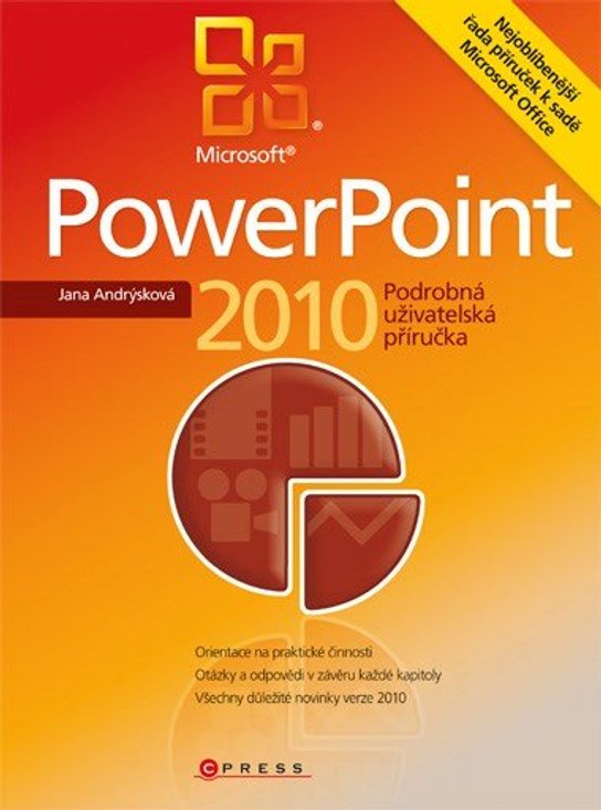 Microsoft PowerPoint 2010 -  Jana Andrýsková