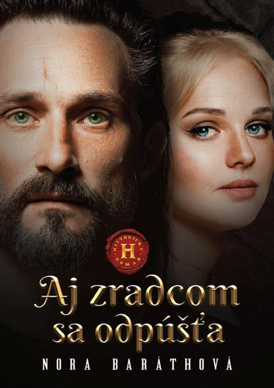 Aj zradcom sa odpúšťa -  Nora Baráthová