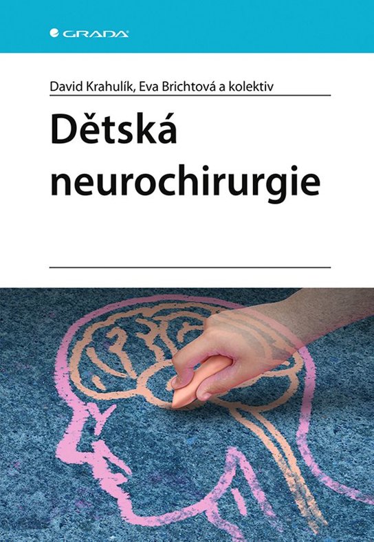 Dětská neurochirurgie -  David Krahulík
