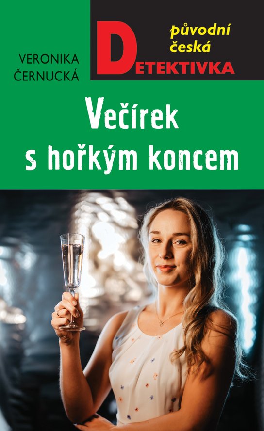 Večírek s hořkým koncem - Veronika Černucká