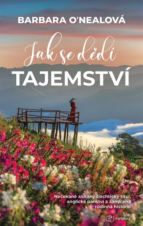 Jak se dědí tajemství -  Barbara O’Nealová