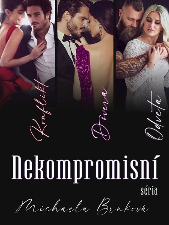 Nekompromisní -  Michaela  Brnková