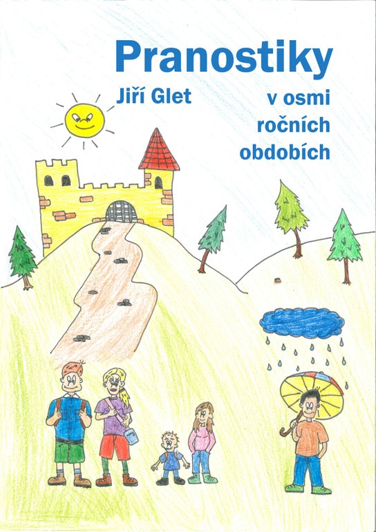 Pranostiky v osmi ročních obdobích - Jiří Glet