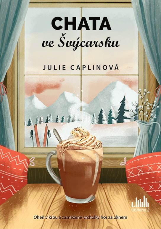 Chata ve Švýcarsku -  Julie Caplinová