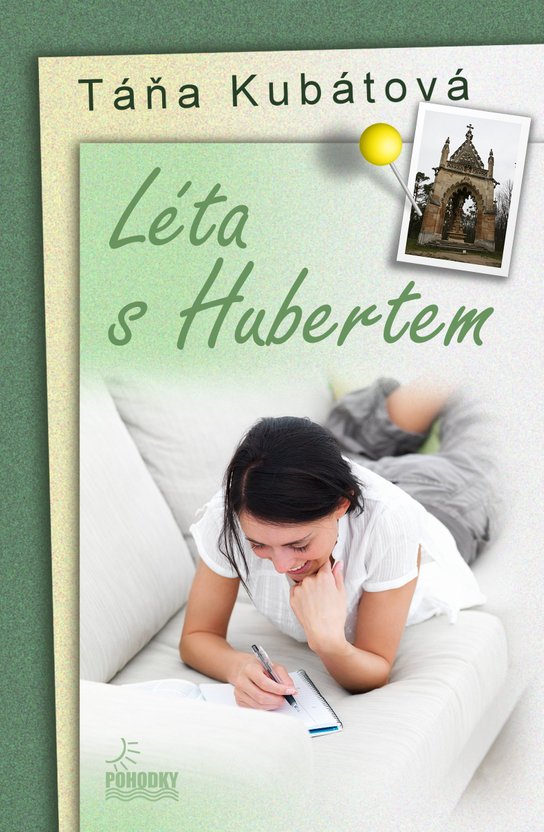 Léta s Hubertem -  Táňa Kubátová