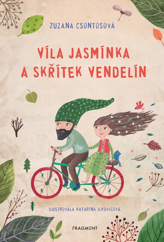Víla Jasmínka a skřítek Vendelín -  Zuzana Csontosová
