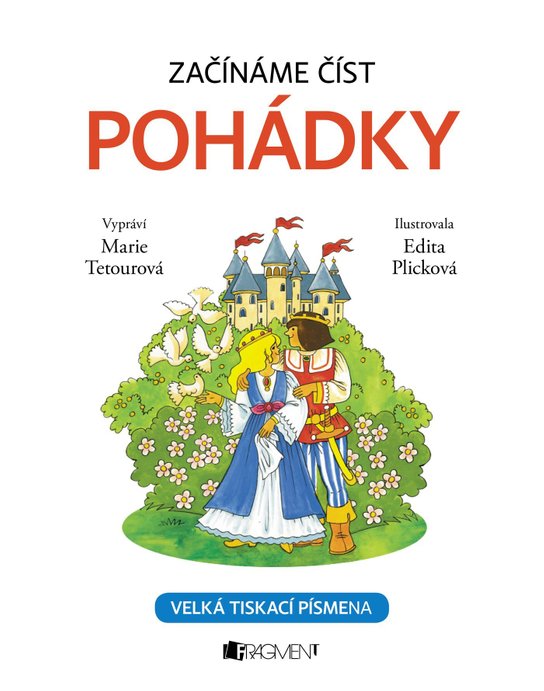 Začínáme číst - Pohádky -  Marie  Tetourová