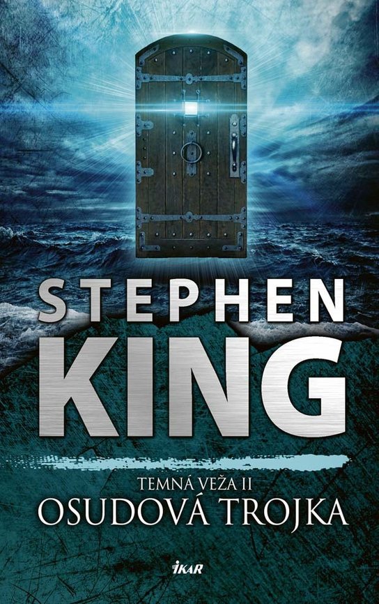 Osudová trojka -  Stephen King