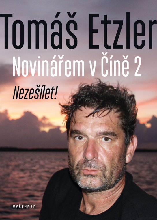 Novinářem v Číně 2 -  Tomáš Etzler
