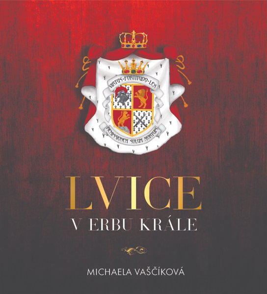 Lvice v erbu krále -  Michaela Vaščíková