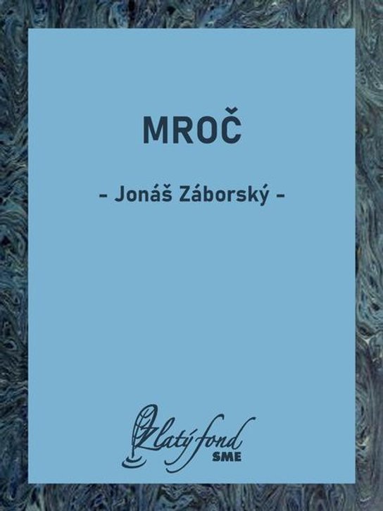 Mroč -  Jonáš Záborský