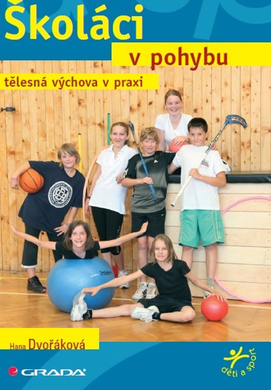 Školáci v pohybu -  Hana Dvořáková