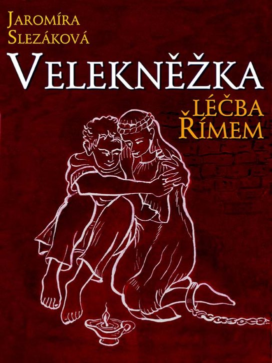 Velekněžka - léčba Římem - Jaromíra Slezáková