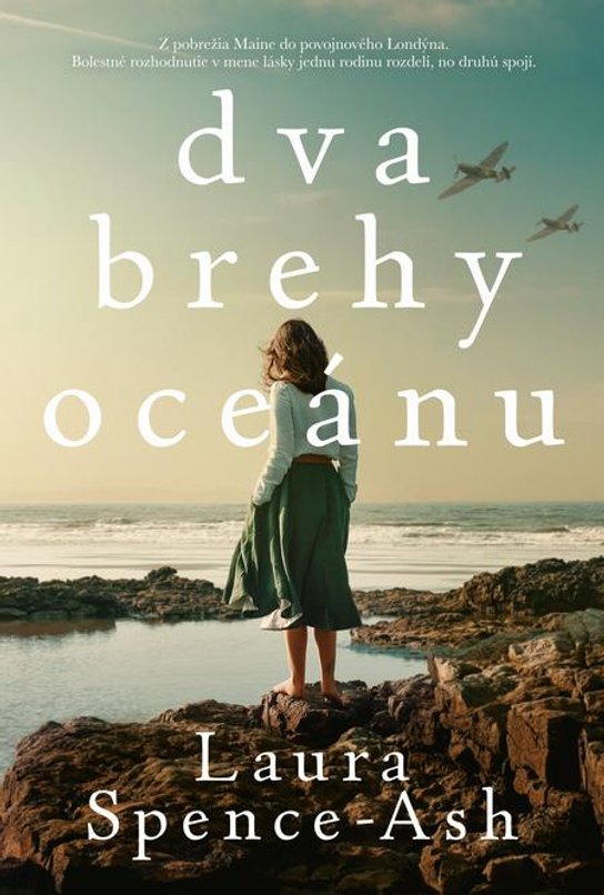 Dva brehy oceánu -  Laura Spence-Ash