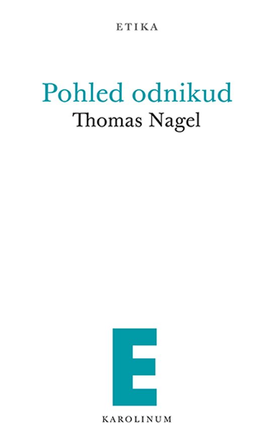 Pohled odnikud -  Thomas Nagel