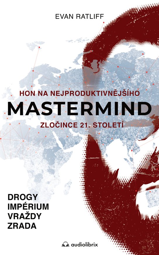 Mastermind -  Evan Ratliff