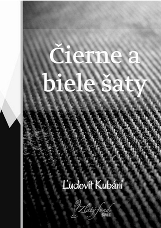 Čierne a biele šaty -  Ľudovít Kubáni