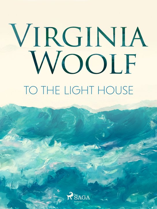 To the Lighthouse -  Virginia Woolfová