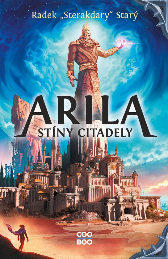 Arila: Stíny Citadely -  Radek "Sterakdary" Starý