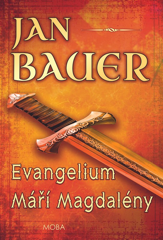 Evangelium Maří Magdaleny - Jan Bauer