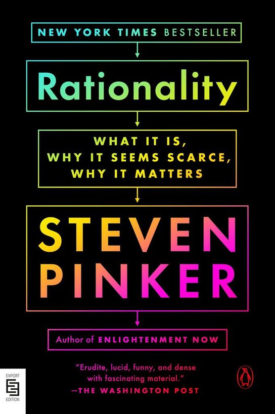 Rationality -  Steven Pinker