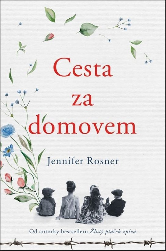 Cesta za domovem -  Jennifer Rosner