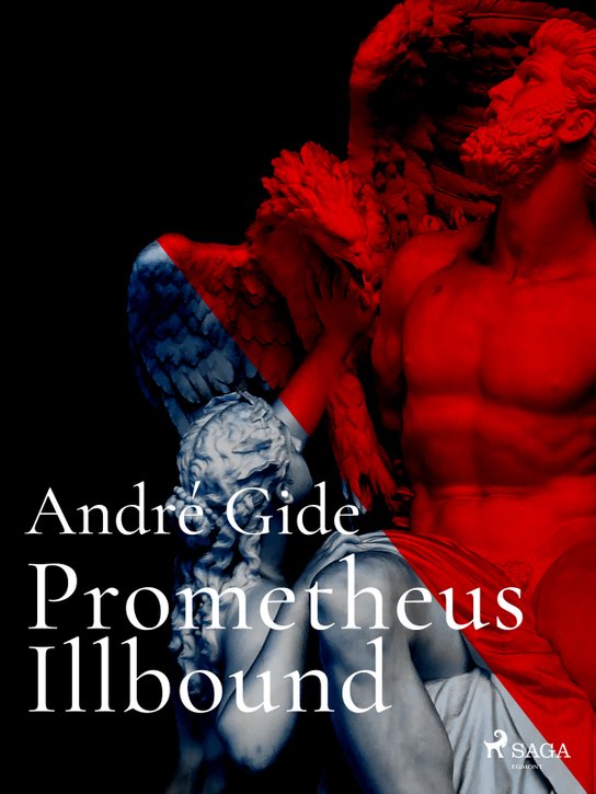 Prometheus Illbound -  André Gide