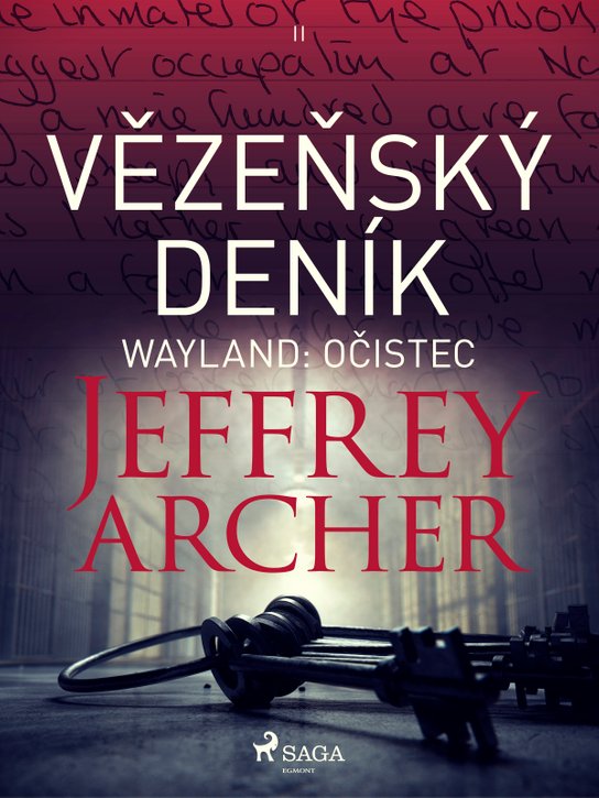 Vězeňský deník II – Wayland: Očistec -  Jeffrey Archer