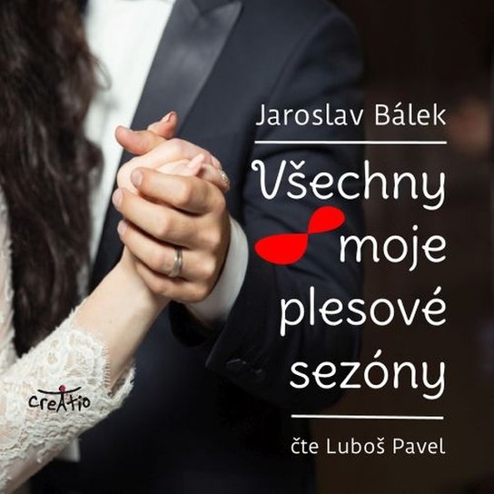 Všechny moje plesové sezóny -  Jaroslav Bálek