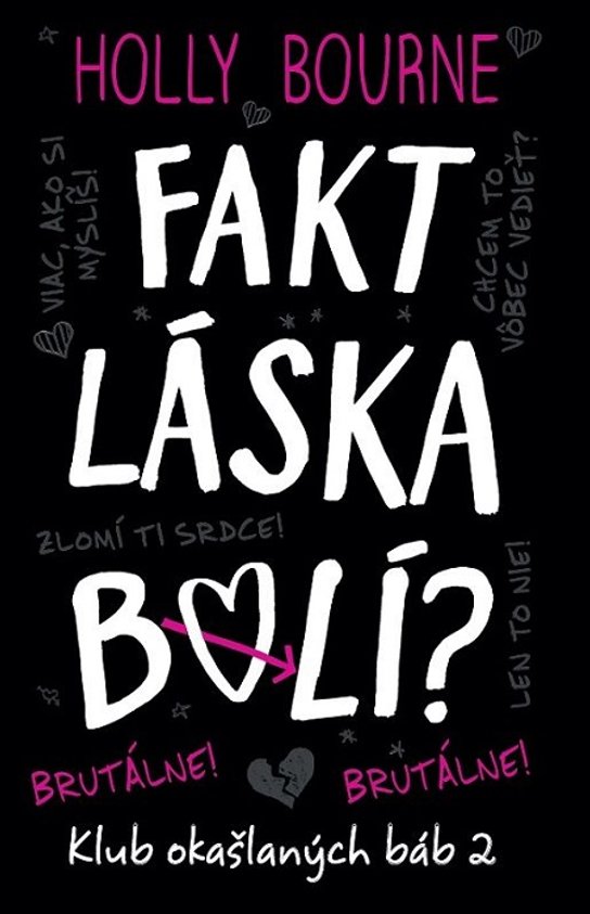 Fakt láska bolí? -  Holly Bourneová