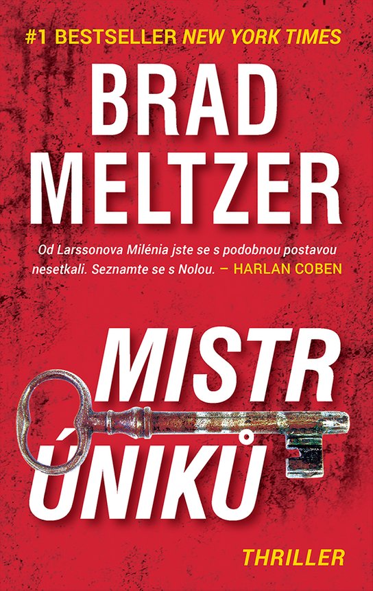 Mistr úniků -  Brad Meltzer