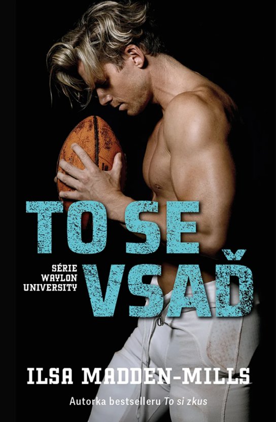 To se vsaď -  Ilsa Madden–Mill