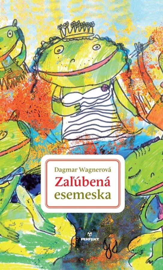 Zaľúbená esemeska -  Dagmar Wagnerová