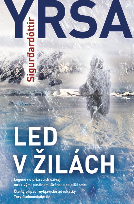 Led v žilách -  Yrsa Sigurđardóttir