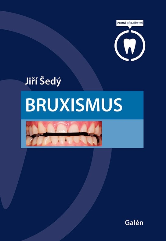 Bruxismus -  Jiří Šedý