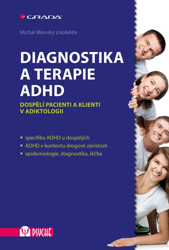 Diagnostika a terapie ADHD -  Michal Miovský