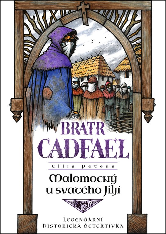 Malomocný u svatého Jiljí -  Ellis Peters