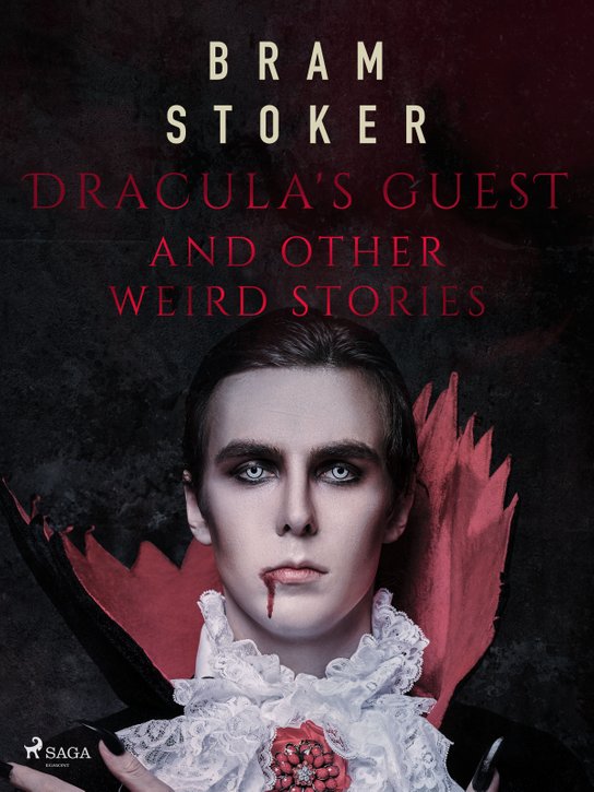 Dracula's Guest and Other Weird Stories -  Bram Stoker