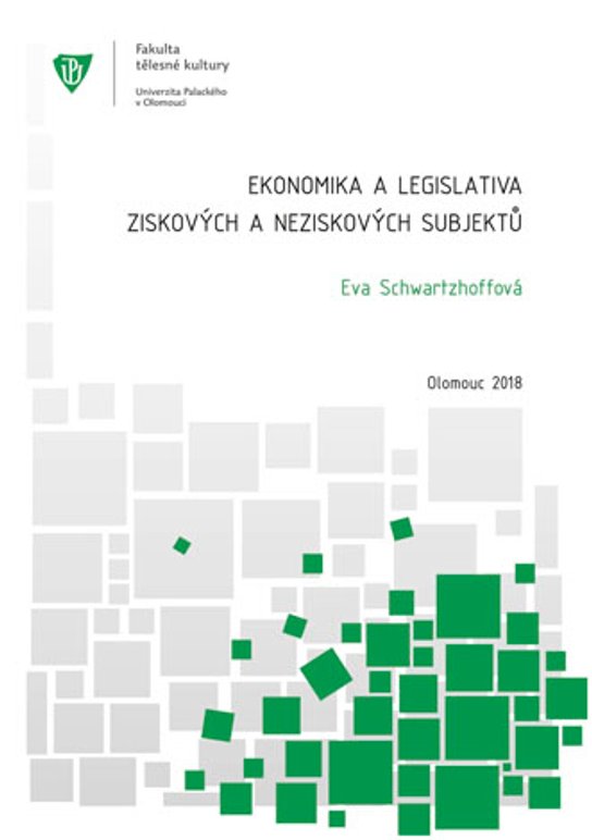 Ekonomika a legislativa ziskových a neziskových subjektů -  Eva Schwartzhoffová