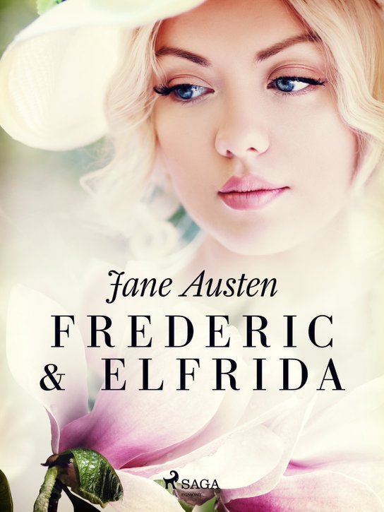 Frederic & Elfrida -  Jane Austen