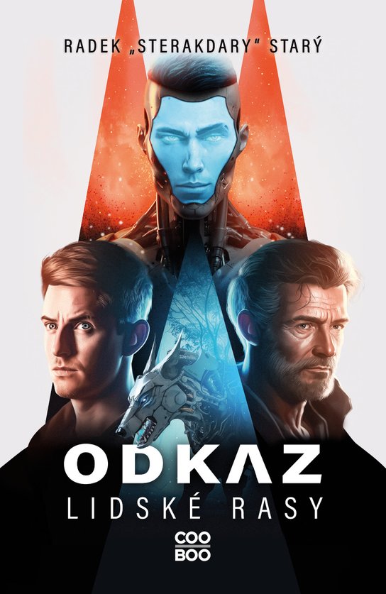 Odkaz lidské rasy -  Radek "Sterakdary" Starý